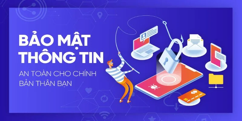 Ý thức và trách nhiệm tự bảo vệ thông tin của anh em 